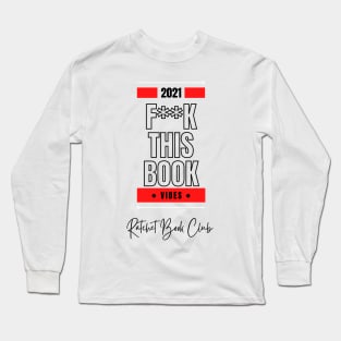 Fuck This Book (Censored) Long Sleeve T-Shirt